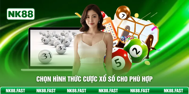 Xổ Số Miền Trung NK88 - Sảnh Cược Minh Bạch Trúng Lớn Chọn hình thức cược xổ số cho phù hợp