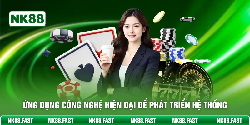 CEO Phạm Trúc - Người Dẫn Dắt NK88 Đến Thành Công Hiện Nay Ứng dụng công hiện đại để phát triển hệ thống
